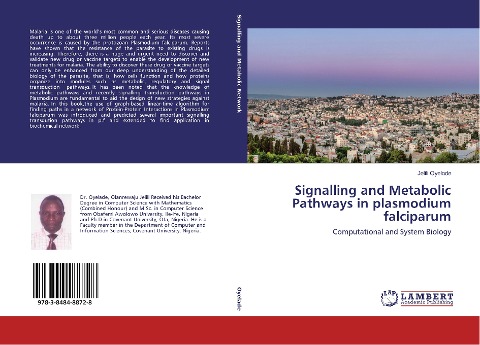 Signalling and Metabolic Pathways in plasmodium falciparum: Computational and System Biology