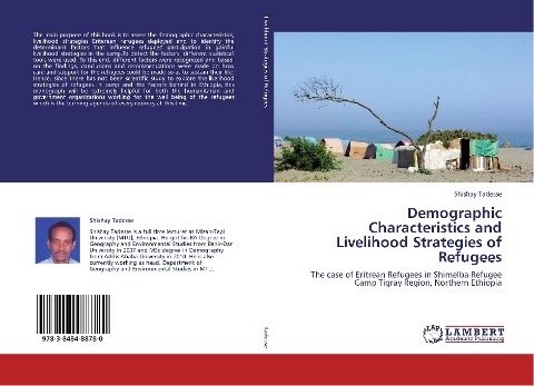 Demographic Characteristics and Livelihood Strategies of Refugees: The case of Eritrean Refugees in Shimelba Refugee Camp Tigray Region, Northern Ethiopia