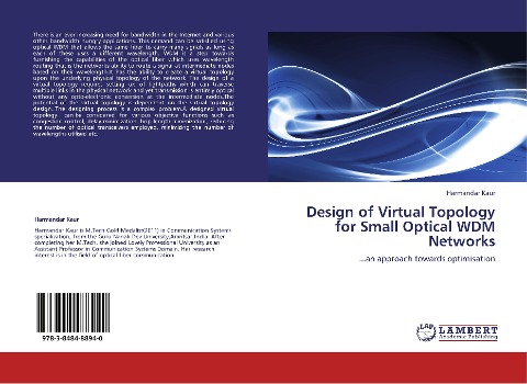 Design of Virtual Topology for Small Optical WDM Networks: ...an approach towards optimisation