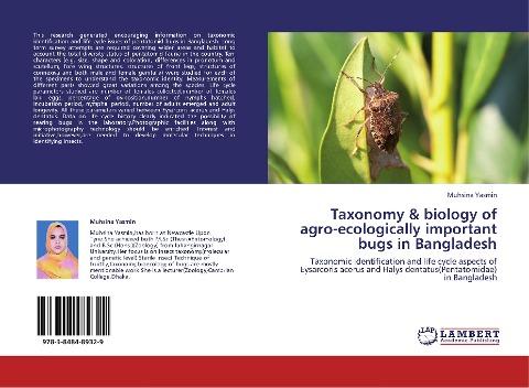 Taxonomy & biology of agro-ecologically important bugs in Bangladesh: Taxonomic identification and life cycle aspects of Eysarcoris acerus and Halys dentatus(Pentatomidae) in Bangladesh