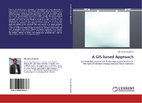 A GIS based Approach: Vulnerability assessment & damage quantification in the light of climate change induced flood scenario