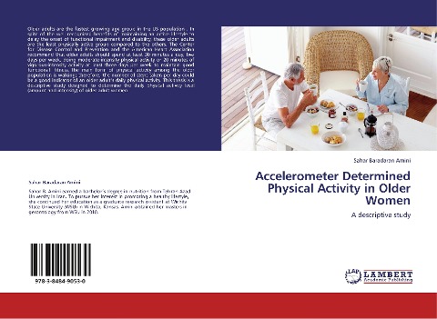 Accelerometer Determined Physical Activity in Older Women: A descriptive study