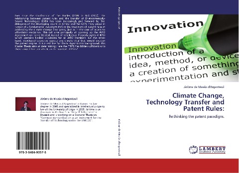 Climate Change, Technology Transfer and Patent Rules:: Rethinking the patent paradigm.
