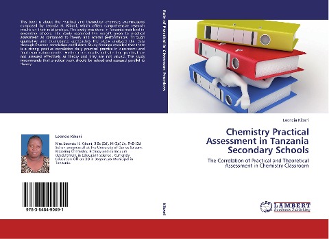 Chemistry Practical Assessment in Tanzania Secondary Schools: The Correlation of Practical and Theoretical Assessment in Chemistry Classroom
