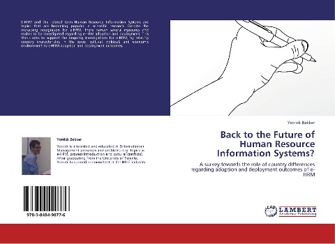 Back to the Future of Human Resource Information Systems?: A survey towards the role of country differences regarding adoption and deployment outcomes of e- HRM