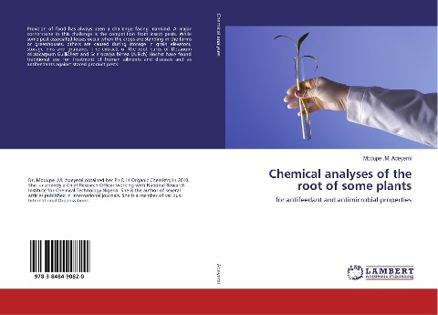 Chemical analyses of the root of some plants: for antifeedant and antimicrobial properties