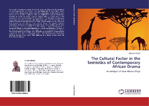 The Cultural Factor in the Semiotics of Contemporary African Drama: An Analysis of Four African Plays