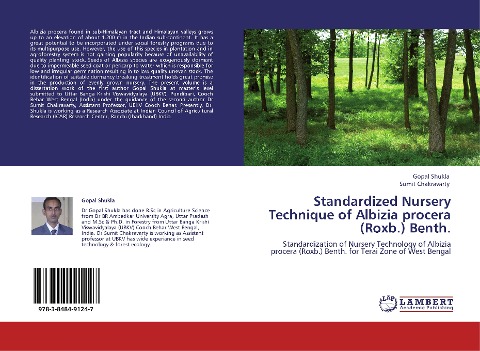 Standardized Nursery Technique of Albizia procera (Roxb.) Benth.: Standardization of Nursery Technology of Albizia procera (Roxb.) Benth. for Terai Zone of West Bengal