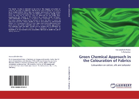 Green Chemical Approach in the Colouration of Fabrics: Colouration on cotton, silk and polyester