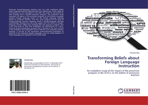Transforming Beliefs about Foreign Language Instruction: An evaluation study of the impact of the preservice program at the DLIFLC on the beliefs of preservice teachers