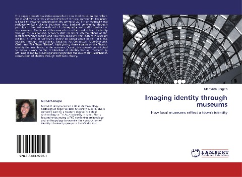 Imaging identity through museums: How local museums reflect a towns identity