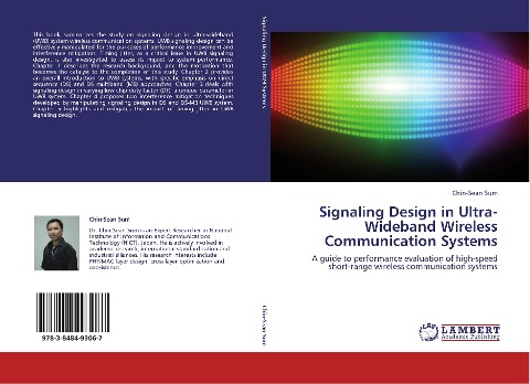 Signaling Design in Ultra-Wideband Wireless Communication Systems: A guide to performance evaluation of high-speed short-range wireless communication systems