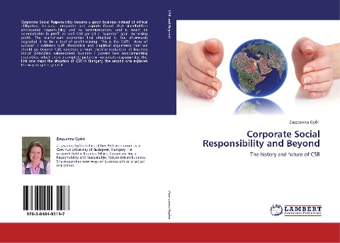 Corporate Social Responsibility and Beyond: The history and future of CSR