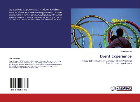 Event Experience: A qualitative study on the impact of the Peak/End Rule in event experiences
