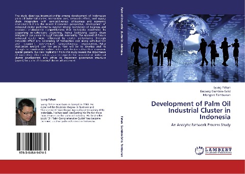 Development of Palm Oil Industrial Cluster in Indonesia: An Analytic Network Process Study