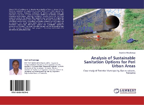 Analysis of Sustainable Sanitation Options for Peri Urban Areas: Case study of Temeke Municipality, Dar es salaam, Tanzania