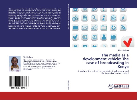 The media as a development vehicle: The case of broadcasting in Kenya: A study of the role of the media in development and the impact of center control