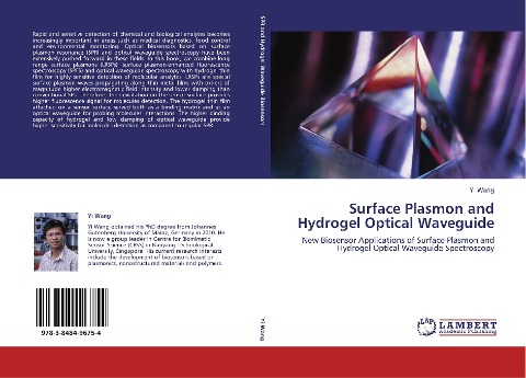 Surface Plasmon and Hydrogel Optical Waveguide: New Biosensor Applications of Surface Plasmon and Hydrogel Optical Waveguide Spectroscopy
