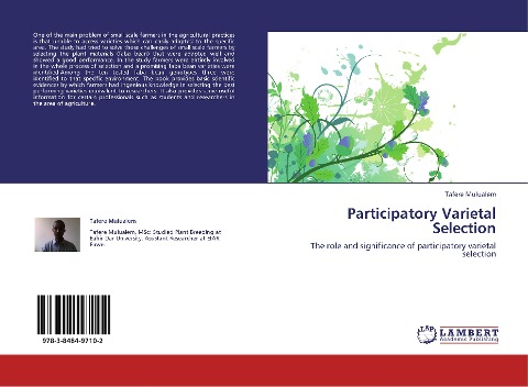 Participatory Varietal Selection: The role and significance of participatory varietal selection