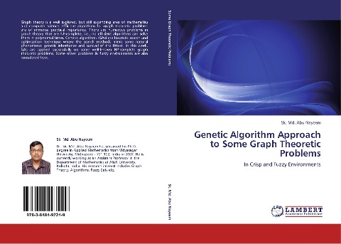 Genetic Algorithm Approach to Some Graph Theoretic Problems: In Crisp and Fuzzy Environments