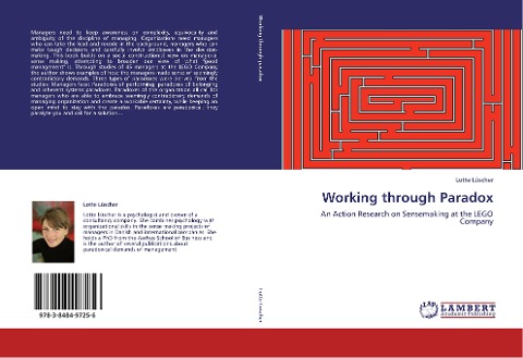 Working through Paradox: An Action Research on Sensemaking at the LEGO Company