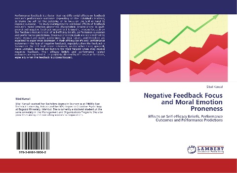 Negative Feedback Focus and Moral Emotion Proneness: Effects on Self-efficacy Beliefs, Performance Outcomes and Performance Predictions