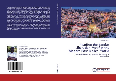 Reading the Exodus Liberation Motif in the Modern Post-Biblical World: The Zimbabwean Society and the Reality of Oppression