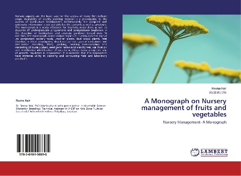 A Monograph on Nursery management of fruits and vegetables: Nursery Management- A Monograph