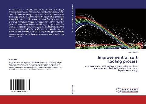 Improvement of soft tooling process: Improvement of soft tooling process using particle-reinforcement: An intelligent approach and experimental study