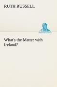 Whats the Matter with Ireland?