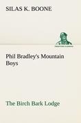 Phil Bradleys Mountain Boys The Birch Bark Lodge