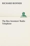 The Boy Inventors Radio Telephone