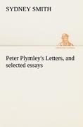 Peter Plymleys Letters, and selected essays