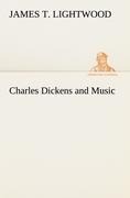 Charles Dickens and Music