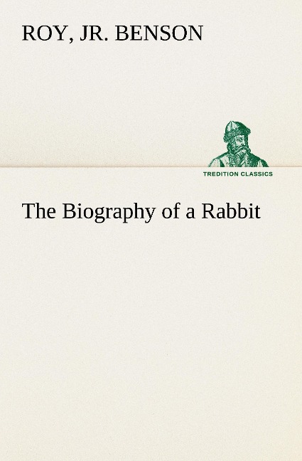 The Biography of a Rabbit