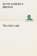 The Lilac Lady