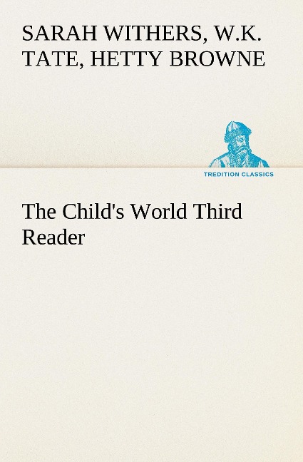 The Childs World Third Reader