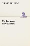 My Ten Years Imprisonment