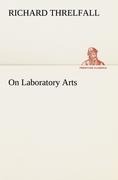 On Laboratory Arts