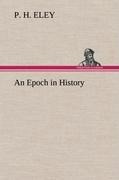 An Epoch in History