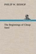 The Beginnings of Cheap Steel