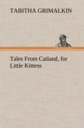 Tales From Catland, for Little Kittens