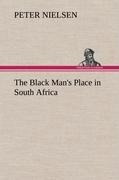 The Black Mans Place in South Africa