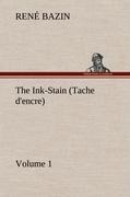 The Ink-Stain (Tache dencre) - Volume 1