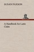 A Handbook for Latin Clubs