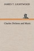 Charles Dickens and Music