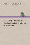 McKinlays Journal of Exploration in the Interior of Australia