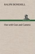 Out with Gun and Camera
