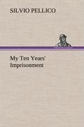 My Ten Years Imprisonment