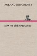 SiWren of the Patriarchs
